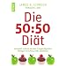 Die 50:50-Di�t: Dauerhaft schlank mit dem 2-Tages-Rhythmus
