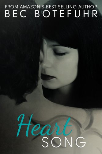 Heart Song (Biker Rockstar Series #3) by Bec Botefuhr
