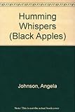 Humming whispers
