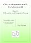 Oberstufenmathematik leicht gemacht 1: Differential- und Integralrechnung: BD 1