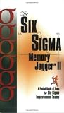 Six Sigma Memory Jogger II: A Pocket Guide