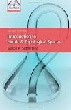 Introduction to Metric and Topological Spaces