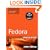 Fedora Unleashed, 2008 Edition: Covering Fedora 7 and Fedora 8 (8th Edition)