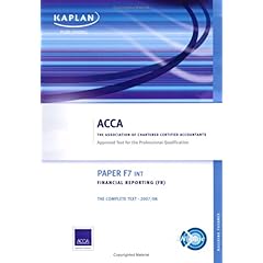 【クリックで詳細表示】F7 Financial Reporting FR (INT) - Complete Text： Paper F7 (INT) [ペーパーバック]