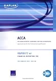 F7 Financial Reporting FR (INT) - Complete Text: Paper F7 (INT)