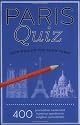 Paris Quiz: How Well Do You Know Paris? (Quiz Book)