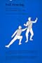 Foil Fencing: Skills, Safety, Operations and Responsibilities for the 1980's