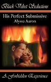 His Perfect Submissive
