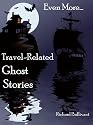 Short Ghost Stories about Travel - Book 3 (7 stories): Ghostly Encounters; Mountain Climbing, Golf, Train, Plane, a Lake Hotel, Shipwreck Diving, even in a Hot Air Balloon.