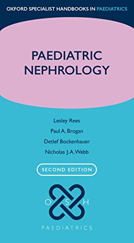 Paediatric Nephrology (Oxford Specialist Handbooks in Paediatrics)