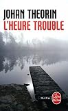 L'Heure trouble