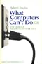 What computers can't do: The limits of artificial intelligence (Harper colophon books ; CN 613)