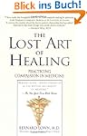 The Lost Art of Healing: Practicing C...