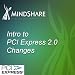 Intro to PCI Express 2.0 Changes
