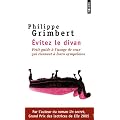 �vitez le divan - Petit guide � l'usage de ceux qui tiennent � leurs sympt�mes