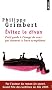 �vitez le divan - Petit guide � l'usage de ceux qui tiennent � leurs sympt�mes