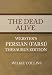 The Dead Alive - Webster's Persian (Farsi) Thesaurus Edition