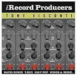 The Record Producers - Tony Visconti