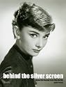 Behind The Silver Screen: Hollywood Stills Photography From The 1930s To The 1950s: Hollywood Stills Photography from the 1930s to the 1950s