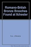 Romano-British bronze brooches found at Ilchester