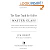 The Plane Truth for Golfers Master Class: Advanced Lessons for Improving Swing Technique and Ball Control for the One- and Two-Plane Swings