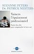Vaincre l'�puisement professionnel : Toutes les clefs pour comprendre le burn out