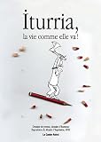 Iturria, la vie comme elle va !