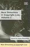 New Directions in Copyright Law, Volume 2