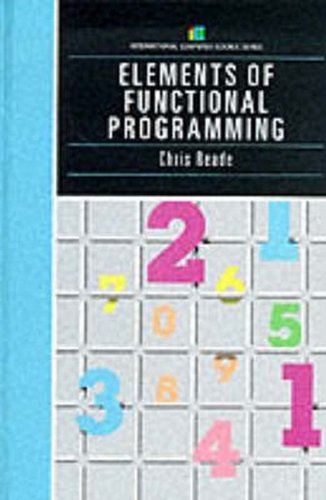 Elements Of Functional Programming (International Computer Science Series)