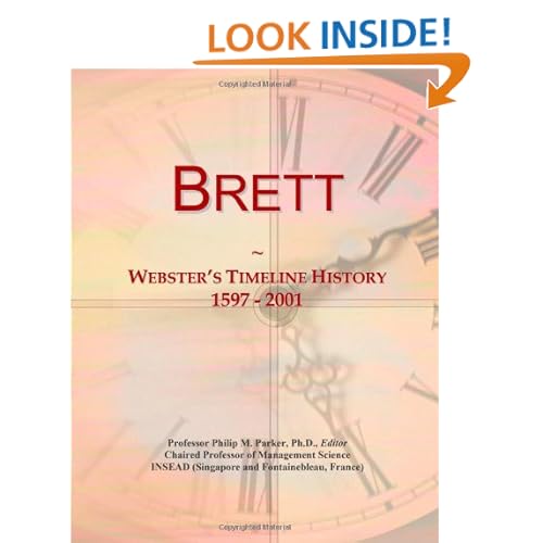 Bretts: Webster's Timeline History, 1597 - 2001 Icon Group International