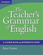 The Teacher's Grammar of English: A Course Book and Reference Guide, with answers: A Course Book and Reference Guide, with Answers