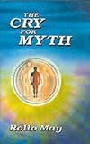 A Cry for Myth