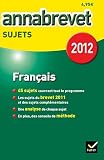 acheter livre occasion Annabrevet Annales 2012 Français toutes séries sujets