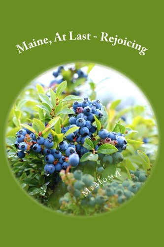 Maine, At Last - Rejoicing
