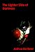 The Lighter Side of Darkness: Nine Flash Stories