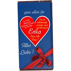 Schokolade "ganz allein f�r Erika" 100 g