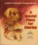 A Special Place for Charlee: A Child's Companion Through Pet Loss