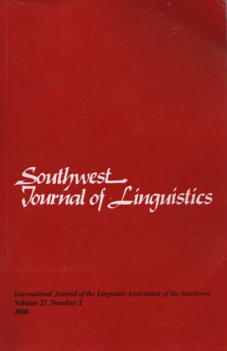 Southwest Journal of Linguistics: Volume 27, Number 2, 2008