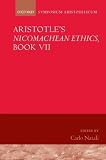 Aristotles Nicomachean Ethics, Book VII: Symposium Aristotelicum (Bk. 7)