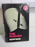 The pusher : an 87th Precinct mystery