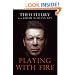 Playing With Fire