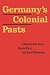Book Germany's Colonial Pasts (Texts and Contexts)