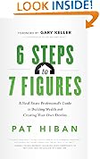6 Steps to 7 Figures