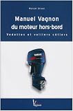 Manuel Vagnon du moteur hors-bord : Vedettes et voiliers côtiers
