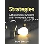 Strategies: A Chronic Fatigue Syndrome and Fibromy&hellip by Tami Brady