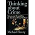 Thinking about Crime: Sense and Sensibility in American Penal Culture (Studies in Crime and Public Policy)