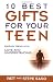 10 Best Gifts for Your Teen: Raising Teens with Love and Understanding