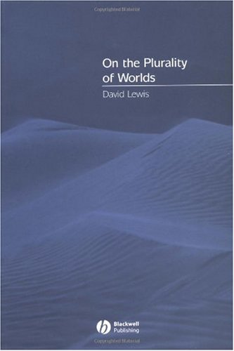 David Lewis: On the Plurality of Worlds