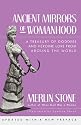 Ancient Mirrors of Womanhood: A Treasury of Goddess and Heroine Lore from Around the World