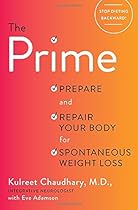 The Prime: Prepare and Repair Your Body for Spontaneous Weight Loss